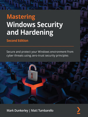 cover image of Mastering Windows Security and Hardening